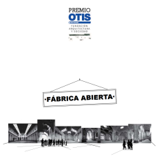 Premios OTIS: Fábrica Abierta